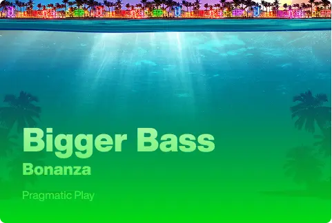 Bigger Bass Bonanza